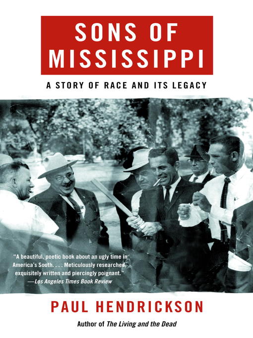 Title details for Sons of Mississippi by Paul Hendrickson - Available